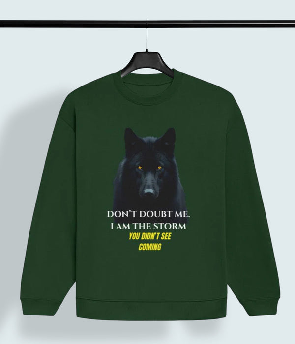 Black Wolf Don’t Doubt Me Oversized Sweatshirt – Men’s Stealth Motivational Statement Top