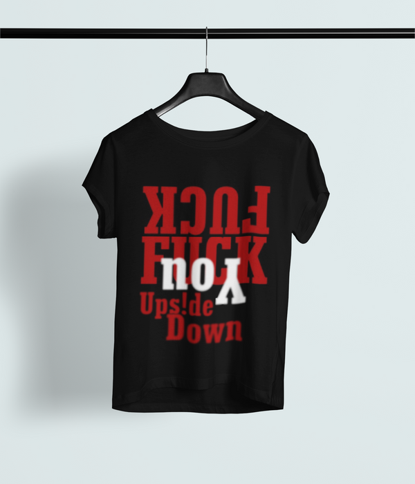 F*CK YOU UPS!DE DOWN Classic Crew – Unisex Bold Attitude Tee