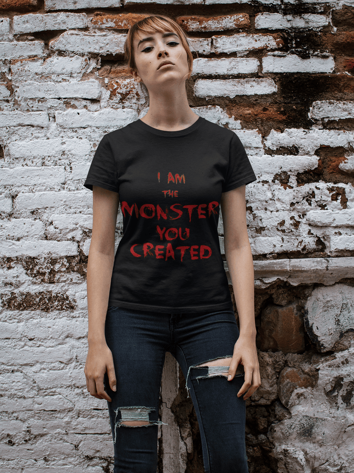 MONSTER YOU CREATED Classic Crew – Unisex Graffiti Horror Quote Tee - Entitee